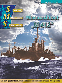 IMinensuchboot „M412“ Ein gut geplantes Kommandounternehmen IMinensuchboot „M412“ Ein gut geplantes Kommandounternehmen