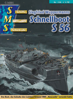 Siegfried Wuppermanns Schnellboot „S 56“ Siegfried Wuppermanns Schnellboot „S 56“